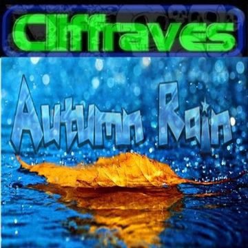 DJ Cliffraves Autumn Rain Emotional Trance mix