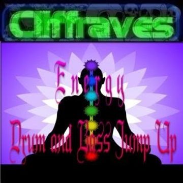 DJ Cliffraves   Energy Drum and Bass Jump Up