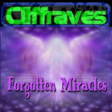 DJ Cliffraves Forgotten Miracles