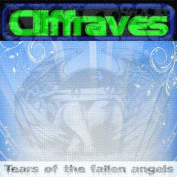 DJ Cliffraves Tears of the fallen angels