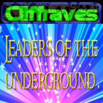 DJ Cliffraves Leaders of the underground