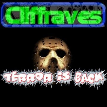 DJ Cliffraves Terror is back