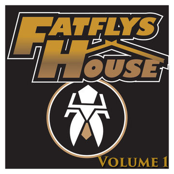 FatFly's House Volume 1 