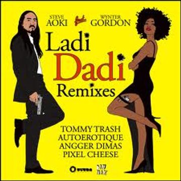 Ladi Dadi vs Wake Me Up (Jordan Askew Mashup)