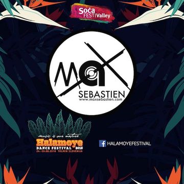 Max Sebastien - Live @ Halamoye Festival ( Tolmin, 24.8.2018 )