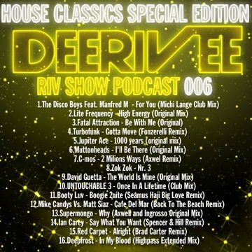 DeeRiVee - Riv Show Podcast 006 @ House Classics Special Edition