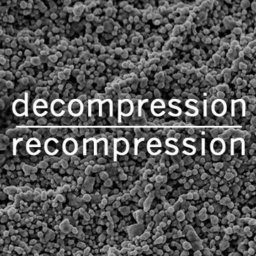 decompression / recompression