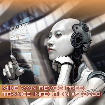 Mike van Revos   Trance Infection 7 (2K20)