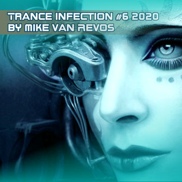 TRANCE INFECTION #6 (2K20)