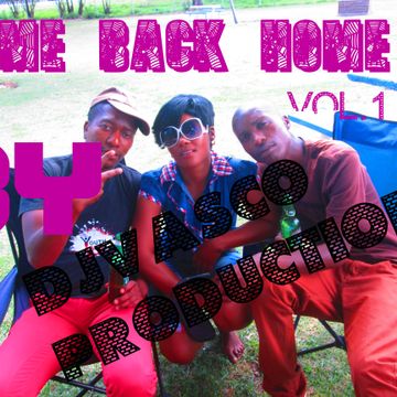 DJVASCOPRODUCTION COME BACK HOME (remix)