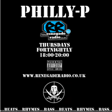 Philly-P  - Renegade Radio (13 3 14)