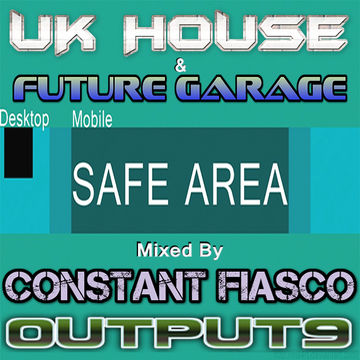 UK HOUSE & FUTURE GARAGE (( SAFE AREA ))