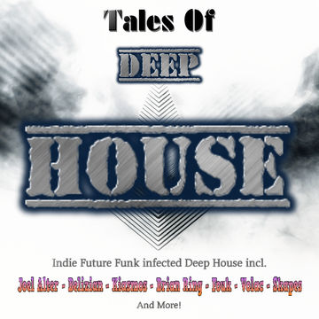 Tales Of Deep House