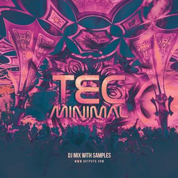 Tec Minimal - DJ Mix With Samples