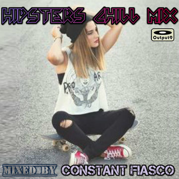 Hipsters Chill Mix