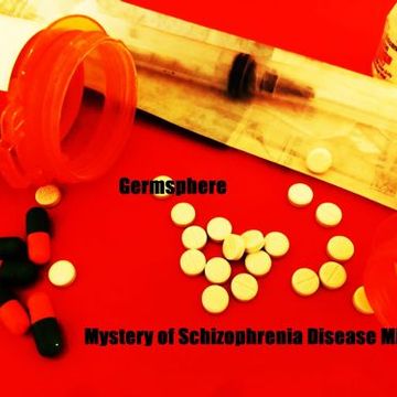 Dj Germsphere   Mystery of Schizophrenia Disease Mixset
