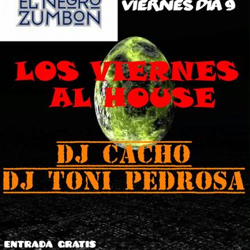 Session House Dj Cacho Los Viernes al House 09.01.2015 Part. 2