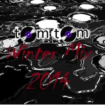 tom tom dubstep mix Winter Mix 2014