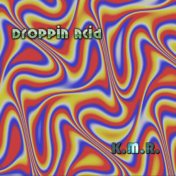 Droppin Acid