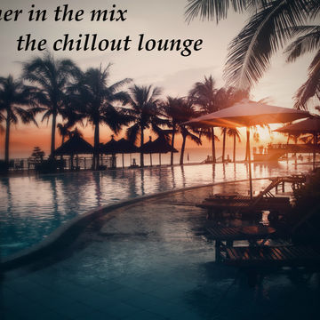 Dj Bobfisher In The Mix With The Chill Out Lounge vol 1