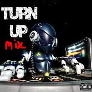 TURN UP MIX VOLUME TWO