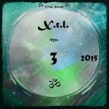 X.t.l. - Mix 03 2015