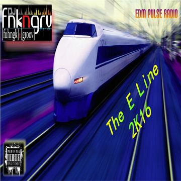 EDM Pulse Radio - The E Line 2k16