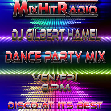DJ Gilbert Hamel   Dance Party Mix S05 E01