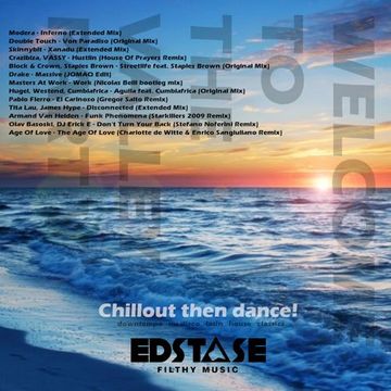 Edstase   Welcome to the valley 5 (chillout then dance!)