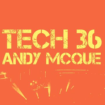 Tech_36_Andy_McQue