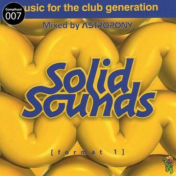 Compilcast 007 | Solid Sounds Format 1 (1996)