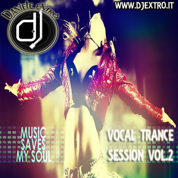 Trance Effect Session 02 by Daniele eXtro' DJ [MASTER MIX RETEUNO NETWORK]