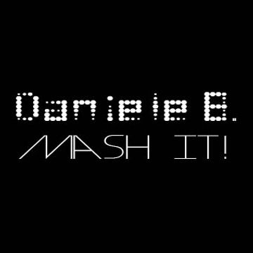DANIELE B. -  MASH IT