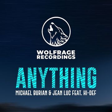 Michael Burian & Jean Luc feat. Hi-Def - Anything (Jean Luc Remix)