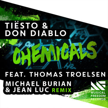 Tiësto & Don Diablo feat. Thomas Troelsen - Chemicals (Michael Burian & Jean Luc Remix)