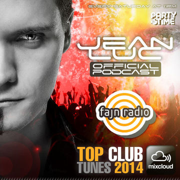 Jean Luc - Party Time 35 on Fajn Radio (TOP Club Tunes 2014)