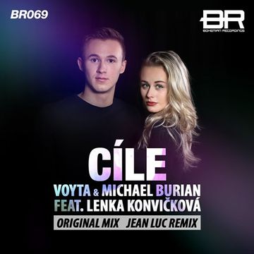 Voyta & Michael Burian feat. Lenka Konvičková - Cíle (Jean Luc Remix - Radio Edit)