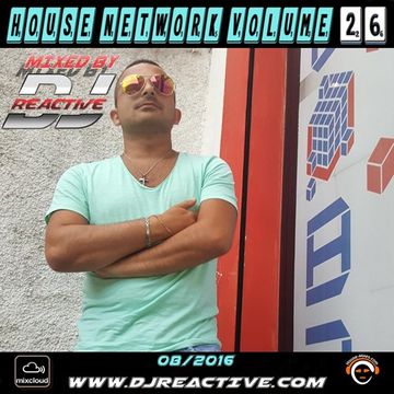 House Network Volume 26 (Mixed by Dj Reactive)