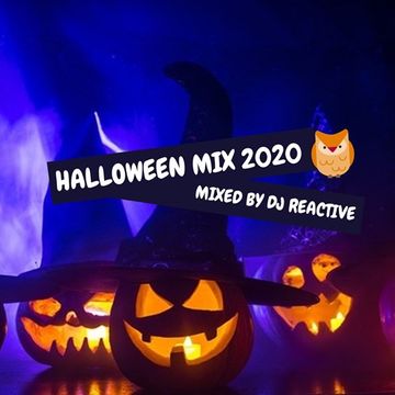 Halloween Mix 2020 (Mixed by Dj Reactive)