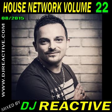 House Network Volume 22 (Mixed by Dj Reactive)