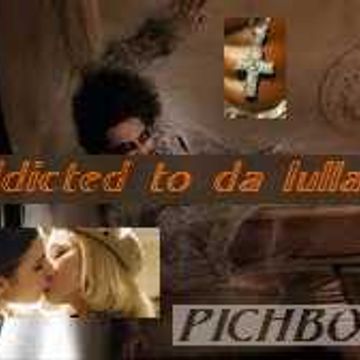Pichbone   Addicted to da Lullaby
