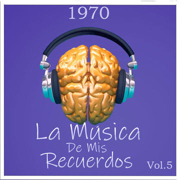 La Musica de Mis Recuerdos 1970-Vol.5 