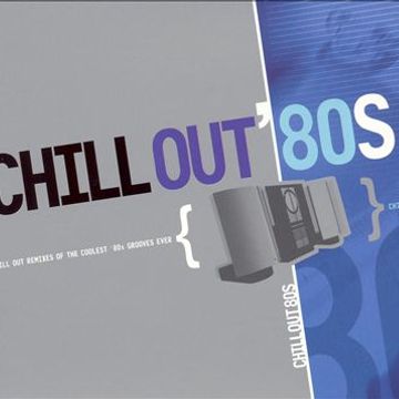 Chill Out 80's
