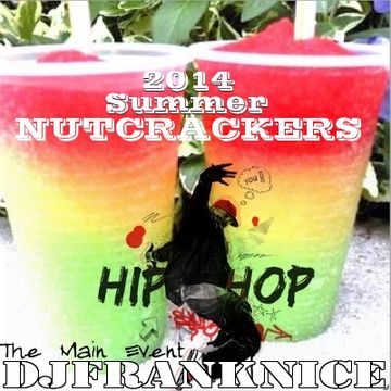 2014 Summer Nutcrackers (EDM & Hip Hop) Edition