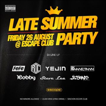 1Bobby @ Late Summer Party : Club Escape (2016/08/26)