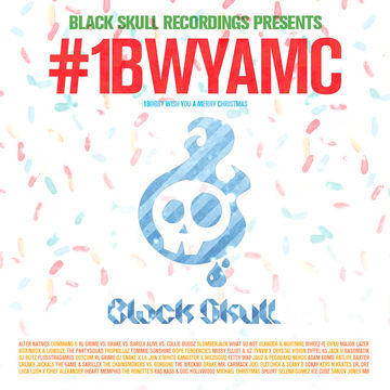 Black Skull Recordings Presents 039 #1BWYAMC [1Bobby Wish You a Merry Christmas]