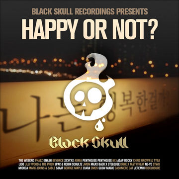 Black Skull Recordings Presents #033 Happy or Not?