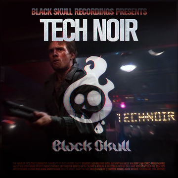 Black Skull Recordings Presents #043 Tech Noir