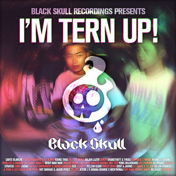 Black Skull Recordings Presents #018 I'm Tern Up!