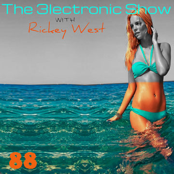 Rickey West 3lectronic Show 88